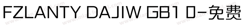 FZLANTY DAJIW GB1 0字体转换